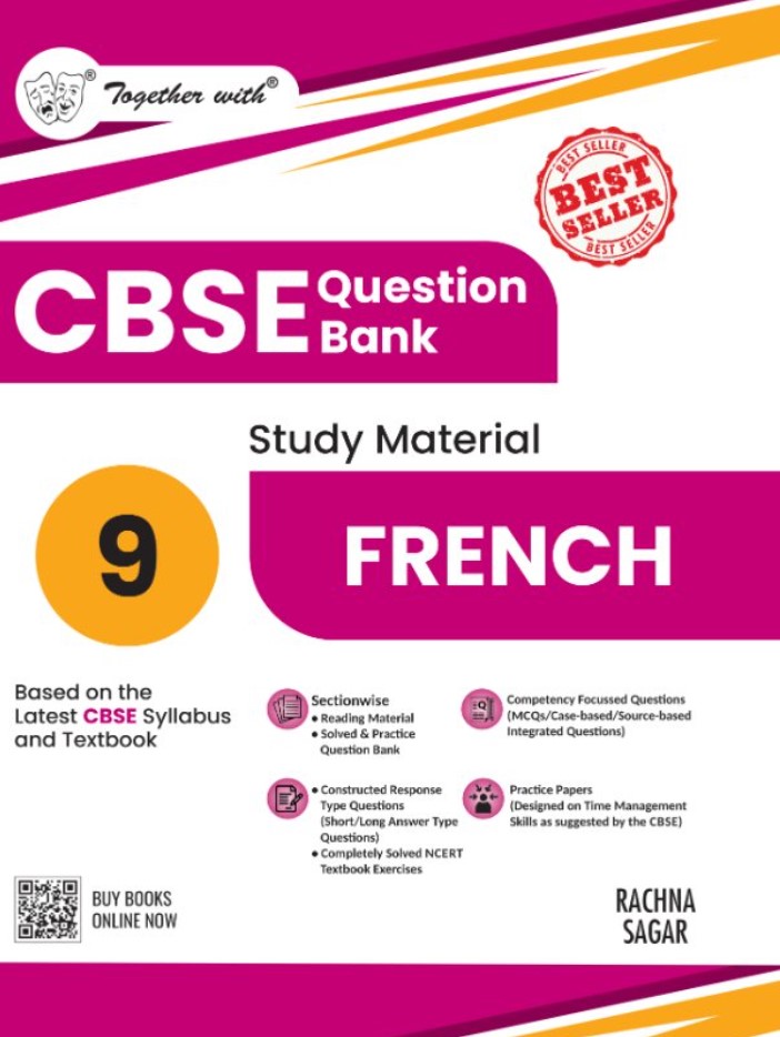Together with CBSE Class 9 French Question Bank or Study Material Exam 2025-2026 (Based on the Latest Syllabus)